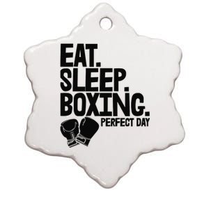 Eat Sleep Boxing Perfect Day Funny Wo Boxing Sports Love Premium Ceramic Star Ornament