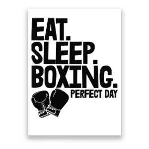 Eat Sleep Boxing Perfect Day Funny Wo Boxing Sports Love Premium Poster