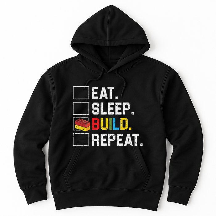 Eat Sleep Build Repeat Master Builder Bricks Blocks Hoodie