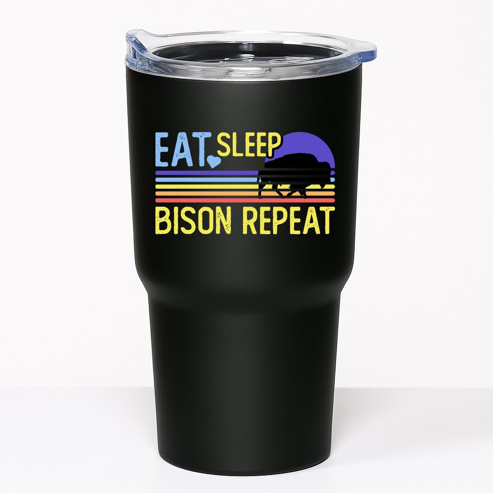 Eat Sleep Bison Repeat Tumbler