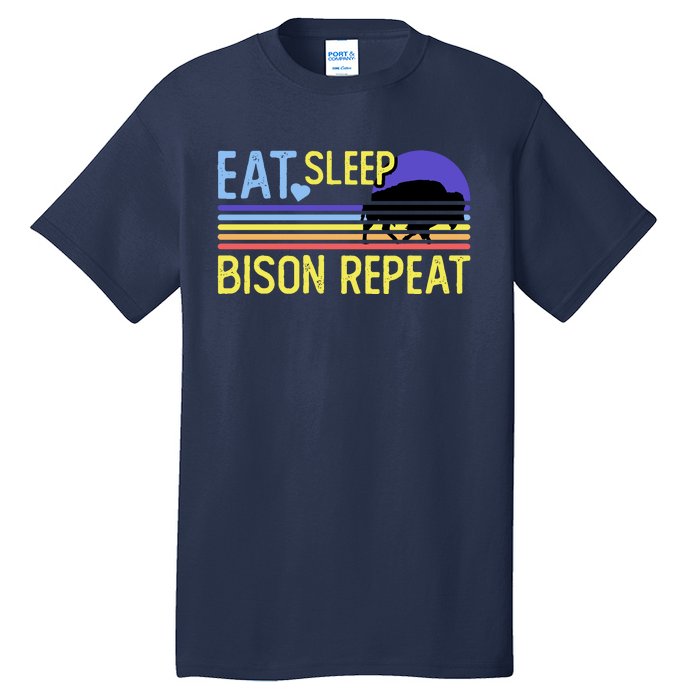 Eat Sleep Bison Repeat Tall T-Shirt