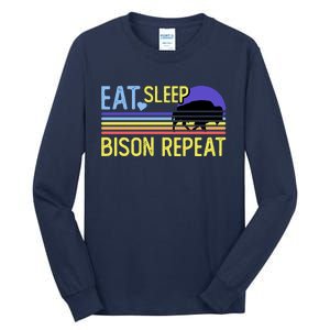 Eat Sleep Bison Repeat Tall Long Sleeve T-Shirt