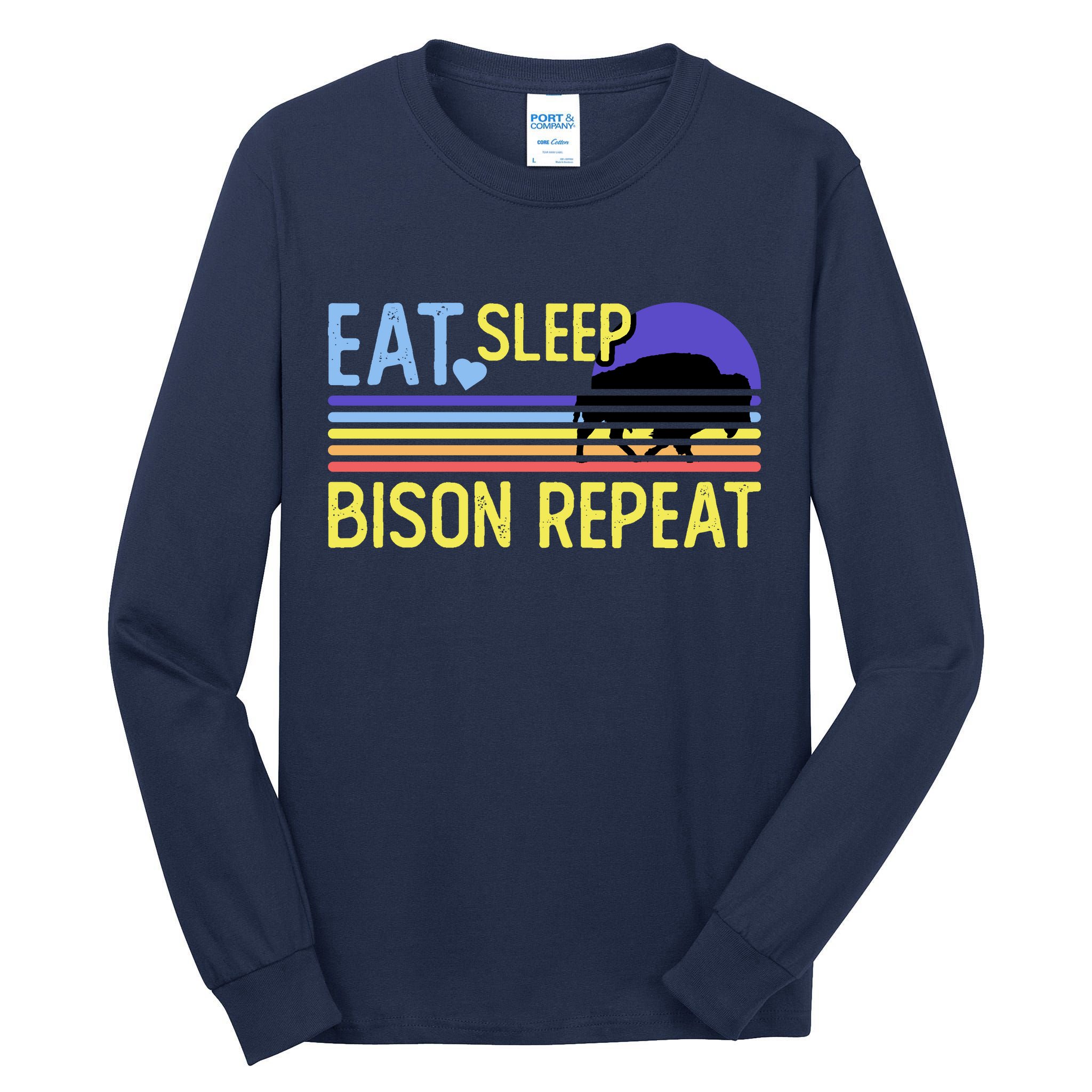 Eat Sleep Bison Repeat Tall Long Sleeve T-Shirt