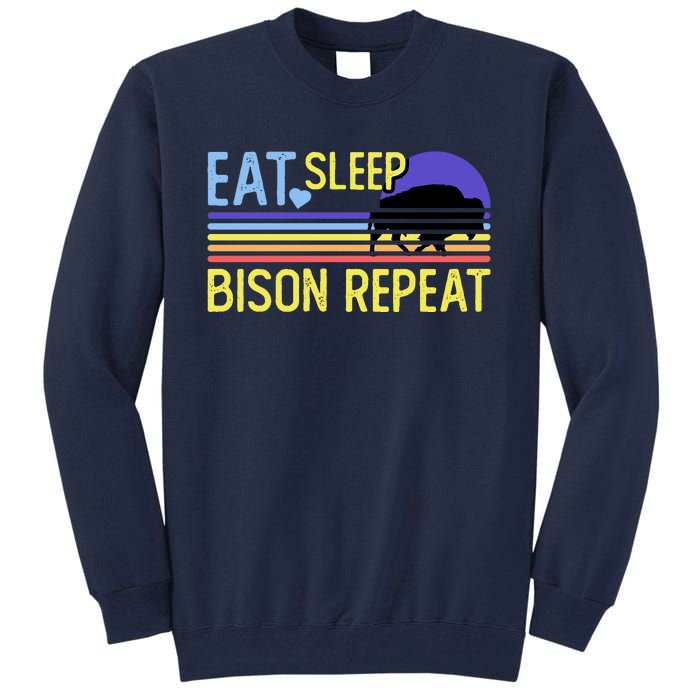 Eat Sleep Bison Repeat Tall Sweatshirt