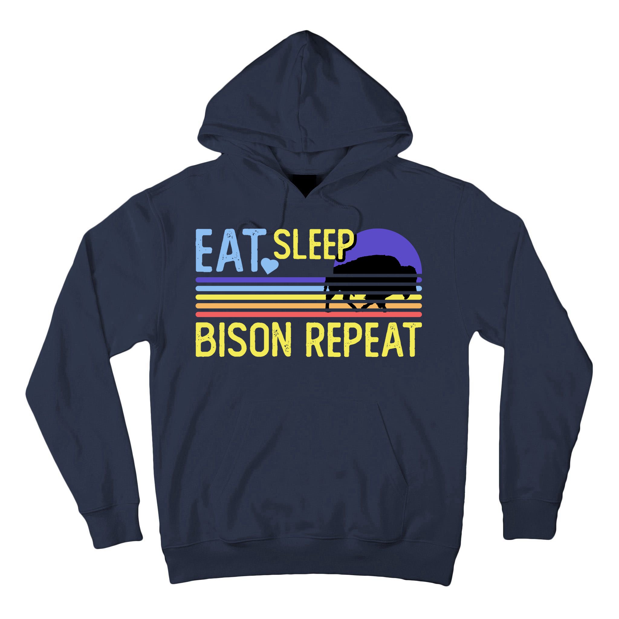 Eat Sleep Bison Repeat Tall Hoodie