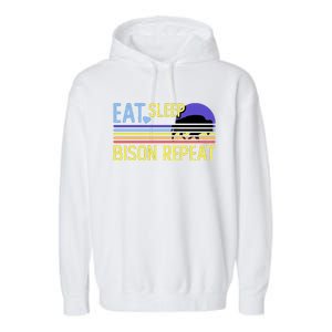 Eat Sleep Bison Repeat Garment-Dyed Fleece Hoodie