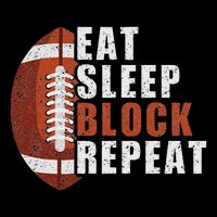 Eat Sleep Block Repeat Football Player Lineman Flat Bill Trucker Hat