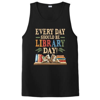 Everyday Should Be Library Day Book Lovers Reader Librarian Cute Gift PosiCharge Competitor Tank