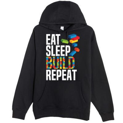 Eat Sleep Build Repeat Building Blocks Bricks Master Builder Premium Pullover Hoodie