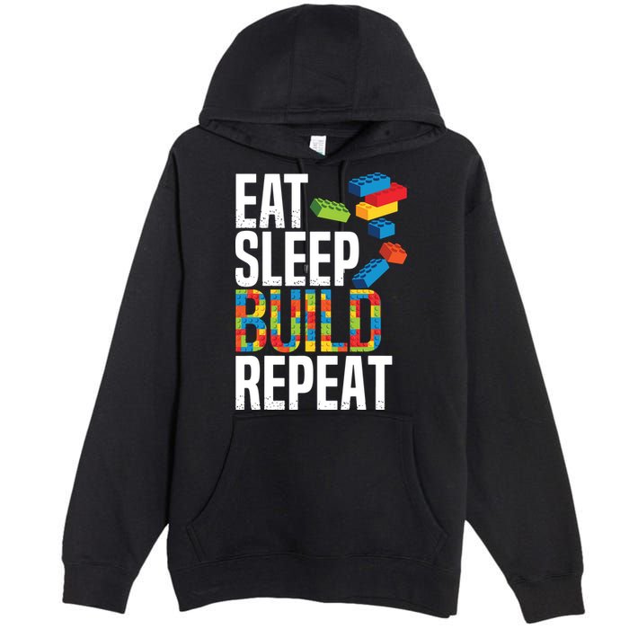 Eat Sleep Build Repeat Building Blocks Bricks Master Builder Premium Pullover Hoodie