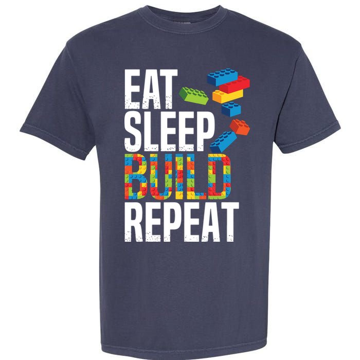 Eat Sleep Build Repeat Building Blocks Bricks Master Builder Garment-Dyed Heavyweight T-Shirt