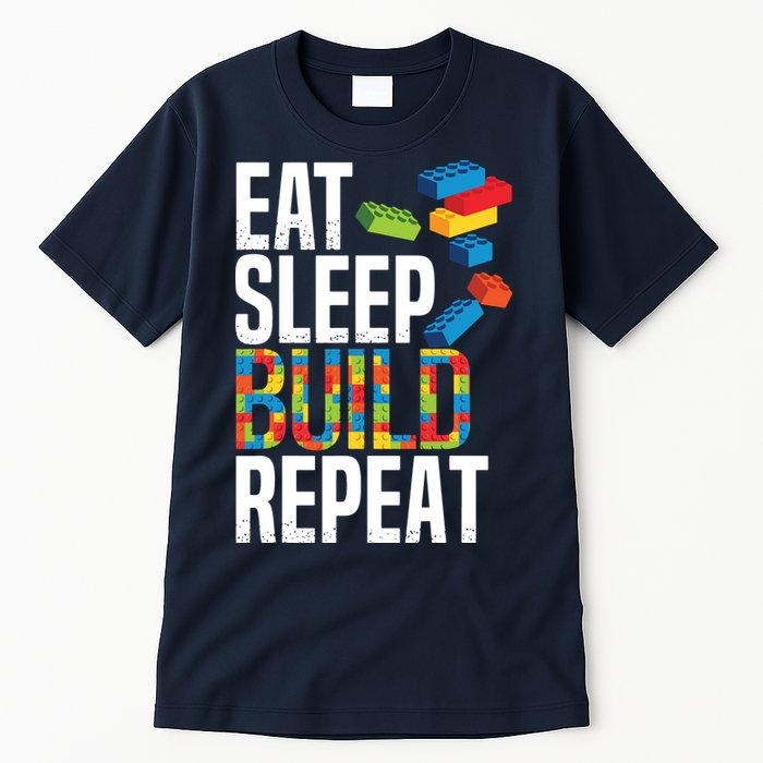 Eat Sleep Build Repeat Building Blocks Bricks Master Builder Tall T-Shirt