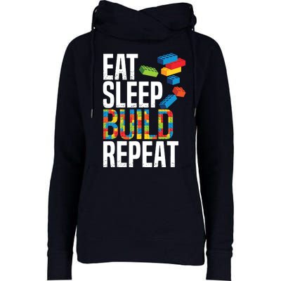 Eat Sleep Build Repeat Building Blocks Bricks Master Builder Womens Funnel Neck Pullover Hood