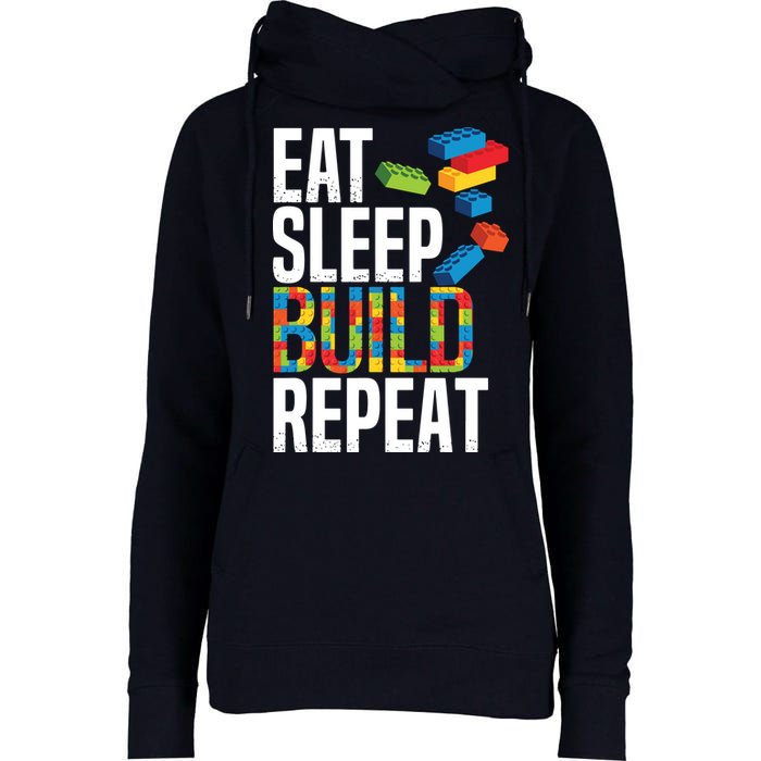 Eat Sleep Build Repeat Building Blocks Bricks Master Builder Womens Funnel Neck Pullover Hood