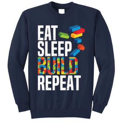 Eat Sleep Build Repeat Building Blocks Bricks Master Builder Tall Sweatshirt
