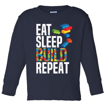 Eat Sleep Build Repeat Building Blocks Bricks Master Builder Toddler Long Sleeve Shirt