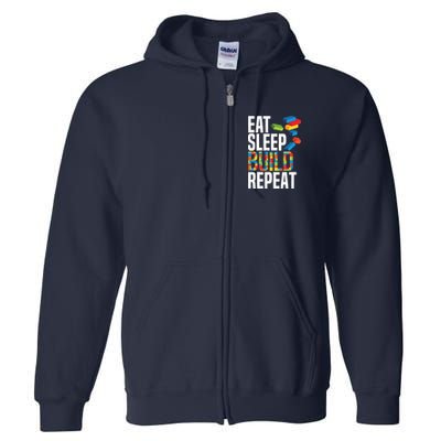 Eat Sleep Build Repeat Building Blocks Bricks Master Builder Full Zip Hoodie