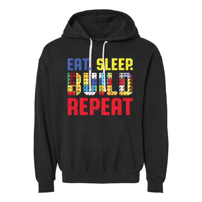 Eat Sleep Build Repeat Building Funny Builders Garment-Dyed Fleece Hoodie