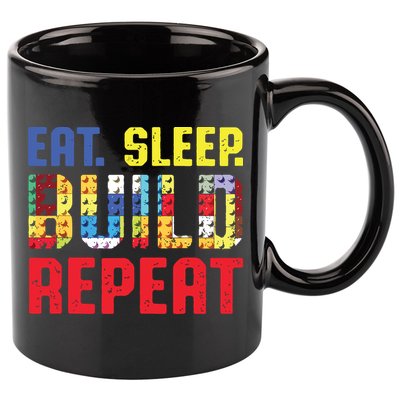 Eat Sleep Build Repeat Building Funny Builders 11oz C Handle Ceramic Mug