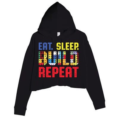 Eat Sleep Build Repeat Building Funny Builders Crop Fleece Hoodie