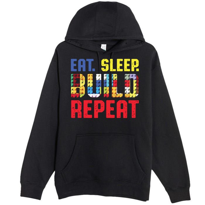 Eat Sleep Build Repeat Building Funny Builders Premium Pullover Hoodie