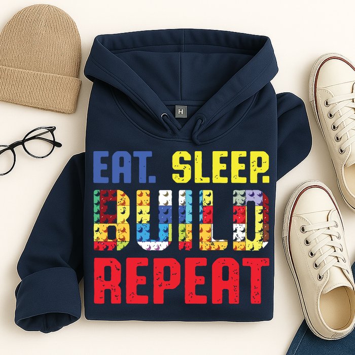 Eat Sleep Build Repeat Building Funny Builders Hoodie