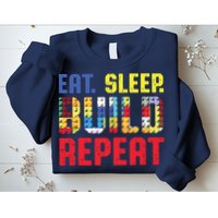 Eat Sleep Build Repeat Building Funny Builders Sweatshirt