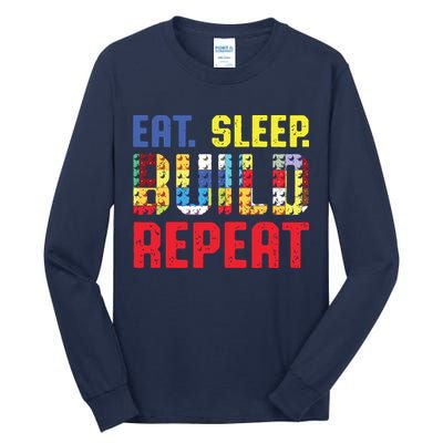 Eat Sleep Build Repeat Building Funny Builders Tall Long Sleeve T-Shirt