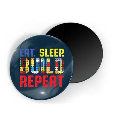 Eat Sleep Build Repeat Building Funny Builders Magnet