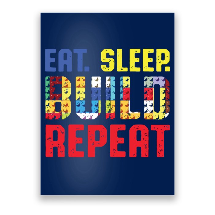 Eat Sleep Build Repeat Building Funny Builders Poster