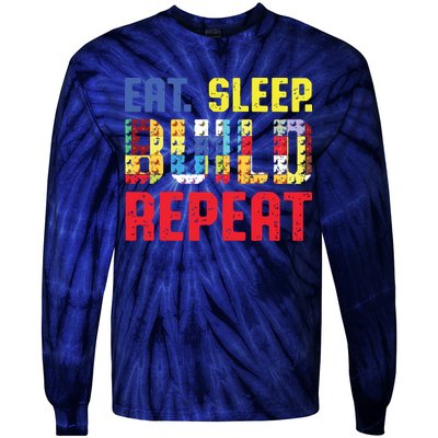 Eat Sleep Build Repeat Building Funny Builders Tie-Dye Long Sleeve Shirt