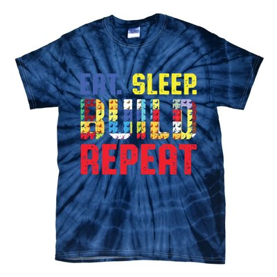 Eat Sleep Build Repeat Building Funny Builders Tie-Dye T-Shirt