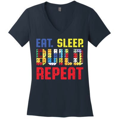 Eat Sleep Build Repeat Building Funny Builders Women's V-Neck T-Shirt