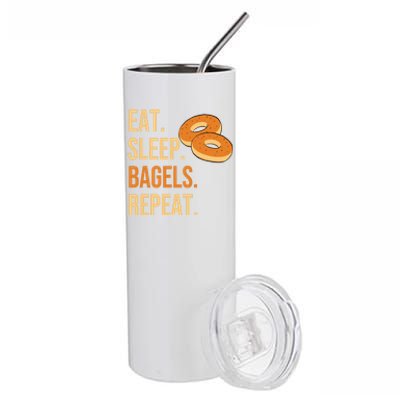 Eat Sleep Bagels Repeat Bagel Lovers Funny Baking Bakery Gift Stainless Steel Tumbler