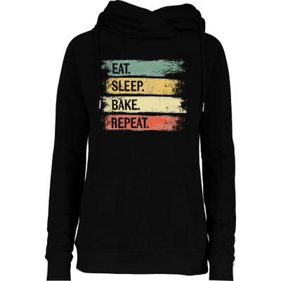 Eat Sleep Bake Repeat Pastry Chef Gifts Baker Bakery Baking Womens Funnel Neck Pullover Hood