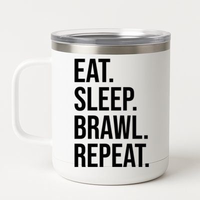 Eat Sleep Brawl Repeat Brawler Funny Video Gamer Meaningful Gift 12 oz Stainless Steel Tumbler Cup