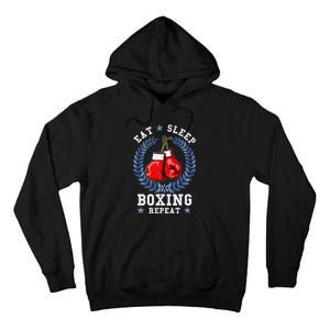 Eat Sleep Box Boxing Lover Gym Boxer Kickboxing Kickboxer Tall Hoodie