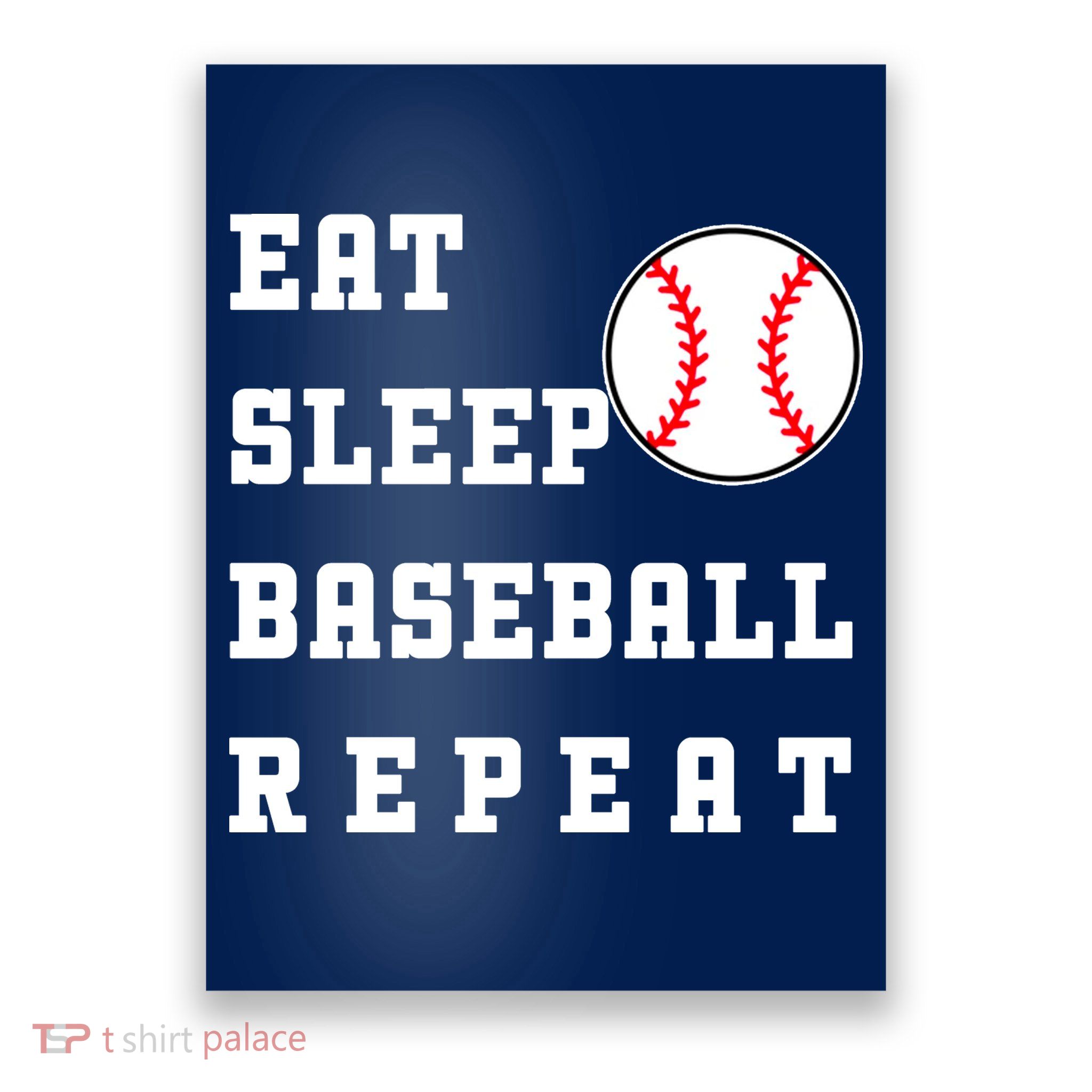 Eat Sleep Baseball Repeat Poster