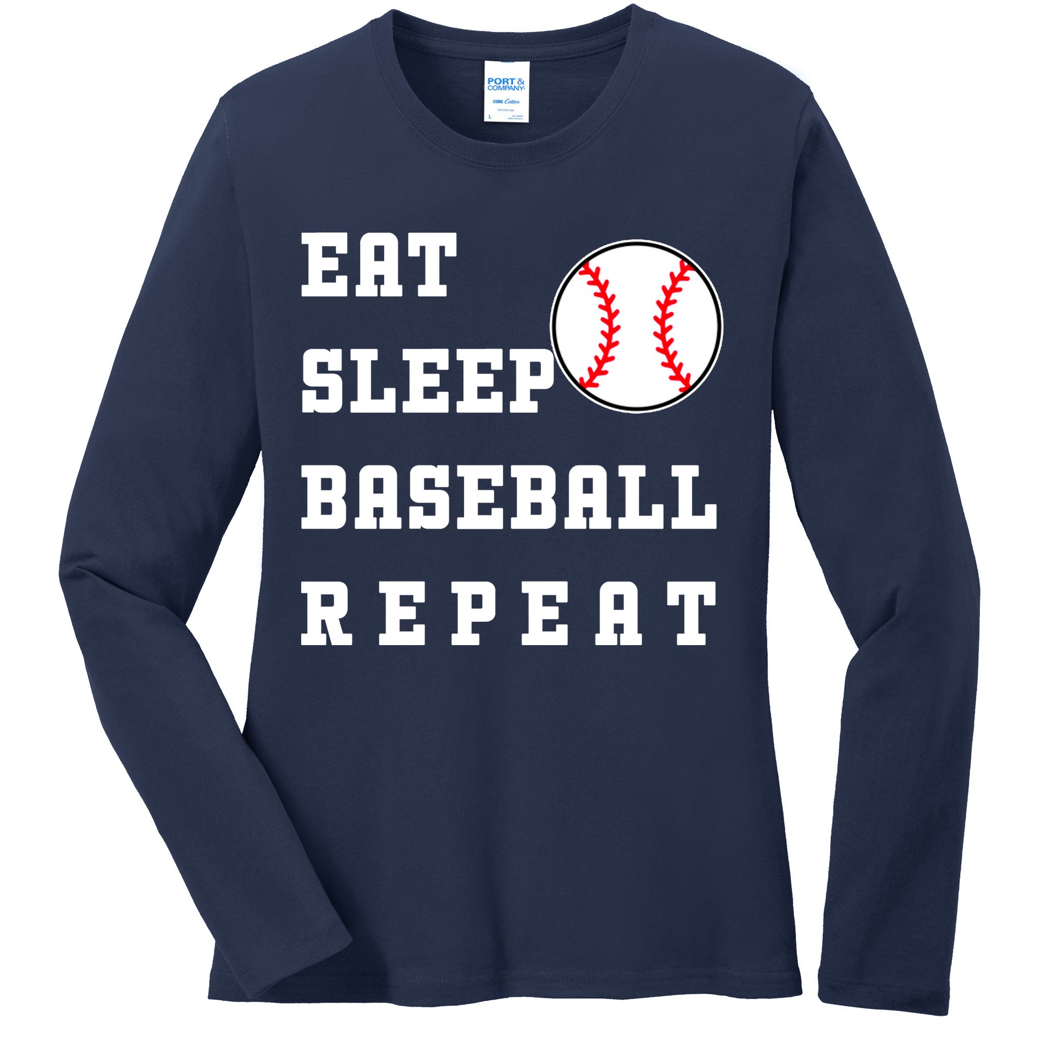 Eat Sleep Baseball Repeat Ladies Long Sleeve Shirt