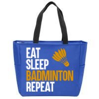 Eat Sleep Badminton Repeat Funny Badminton Player Badminton Great Gift Zip Tote Bag