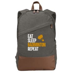 Eat Sleep Badminton Repeat Funny Badminton Player Badminton Great Gift Cotton Canvas Backpack