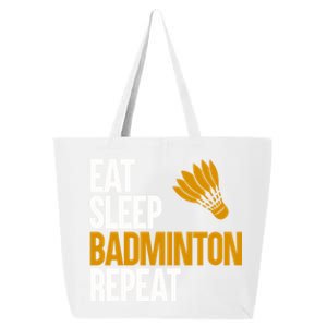 Eat Sleep Badminton Repeat Funny Badminton Player Badminton Great Gift 25L Jumbo Tote