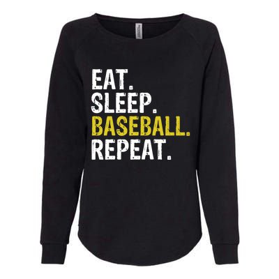 Eat Sleep Baseball Repeat Gift Womens California Wash Sweatshirt