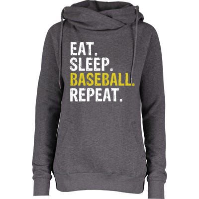 Eat Sleep Baseball Repeat Gift Womens Funnel Neck Pullover Hood