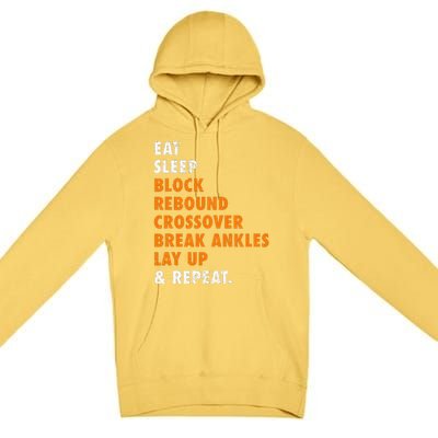 Eat Sleep Basketball Repeat Funny Gift For Basketball Player Premium Pullover Hoodie