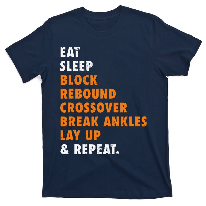 Eat Sleep Basketball Repeat Funny Gift For Basketball Player T-Shirt