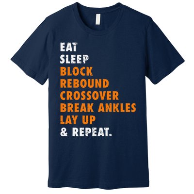 Eat Sleep Basketball Repeat Funny Gift For Basketball Player Premium T-Shirt