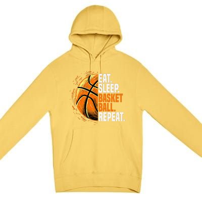 Eat Sleep Basketball Repeat Funny Basketball Lovers Premium Pullover Hoodie