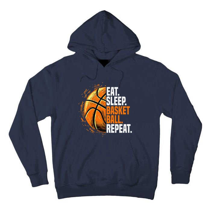 Eat Sleep Basketball Repeat Funny Basketball Lovers Tall Hoodie