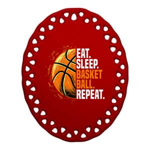 Eat Sleep Basketball Repeat Funny Basketball Lovers Ceramic Oval Ornament